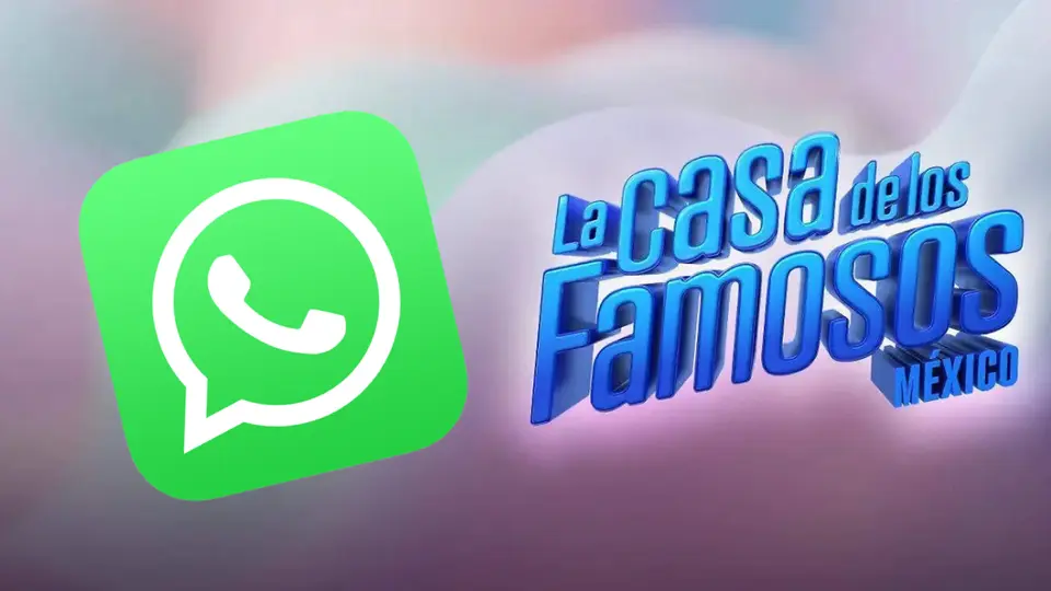La Casa de los Famosos México tiene canal oficial de WhatsApp: así puedes unirte paso a paso