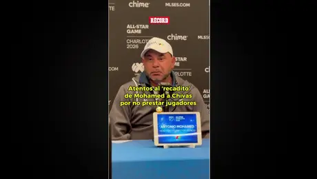 Chivas se negó a prestar jugadores para el All-Star Game y Mohamed ya habló en conferencia