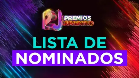 Premios Juventud 2026: lista completa de nominados, estos son los artistas que lideran la gala