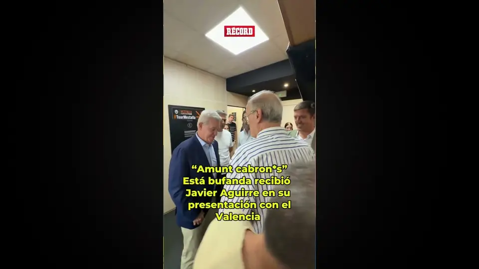 "Amunt cab..." La bufanda que recibió Javier Aguirre en su presentación con el Valencia