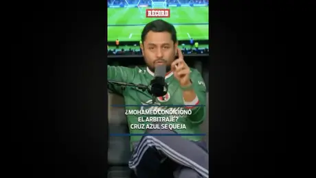 ¿Mohamed condicionó el arbitraje? Cruz Azul se queja