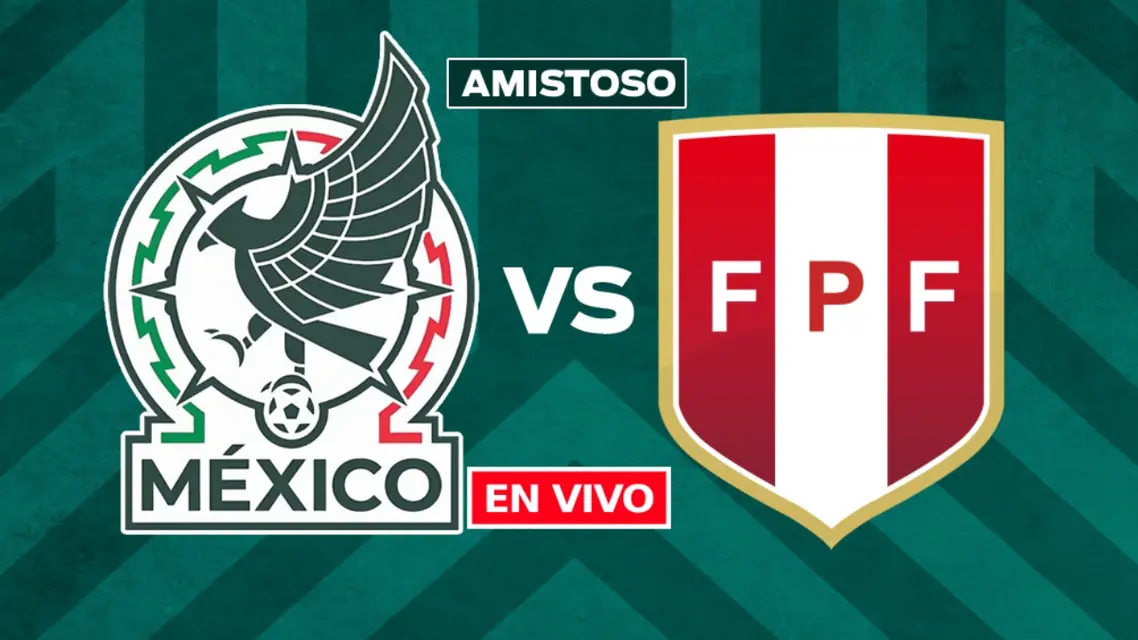 México vs Perú EN VIVO HOY Amistoso 