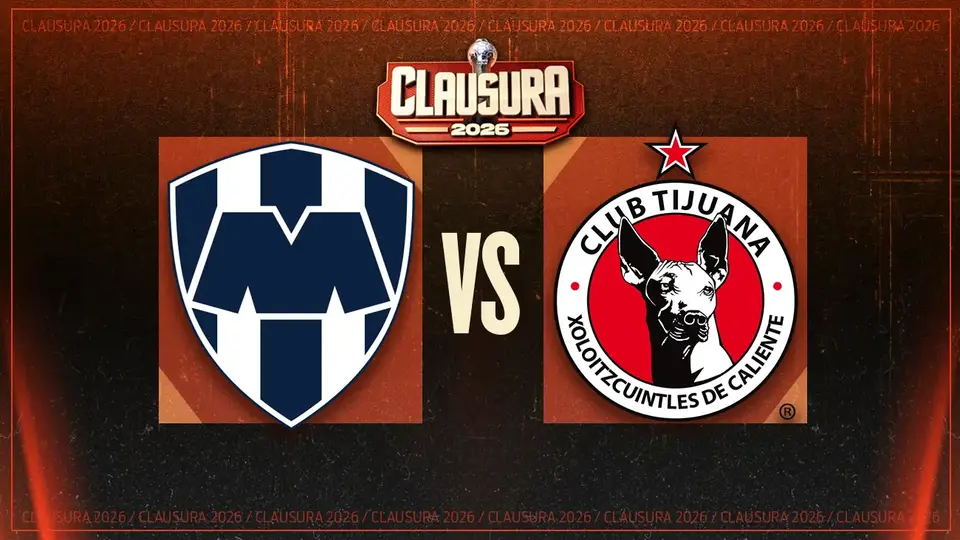 Liga MX: ¿Cuándo y dónde ver Monterrey vs Tijuana? EN VIVO