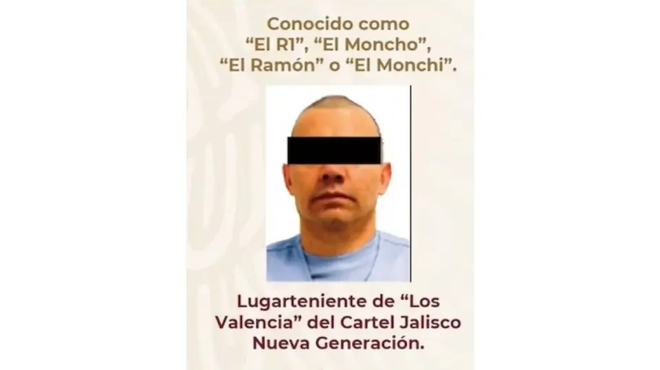 Según la SSPC, "R1" es identificado como el principal líder de "Los Rs", una célula criminal vinculada al CJNG con presencia en Michoacán y Jalisco./ Gobierno de México