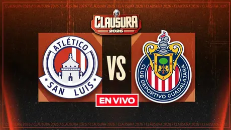Atlético San Luis vs Chivas Liga MX Clausura 2026