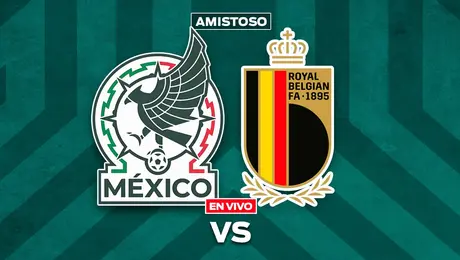 México vs Bélgica Partido Amistoso