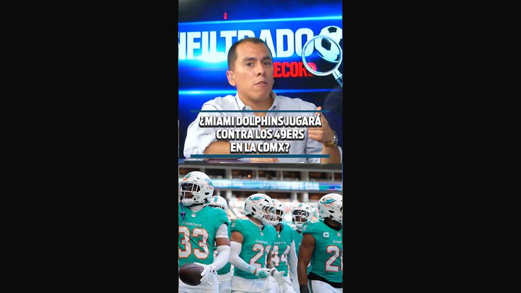¿MIAMI DOLPHINS jugará contra los 49ers en la CDMX?