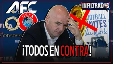 Murió el proyecto Infantino; la AFC se unió a la UEFA y la CONCACAF contra la FIFA
