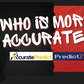 PredictZ vs. AccuratePredict: Who is More Accurate in 2025?