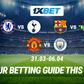 Best matches of the week: how to make money on betting with 1xBet