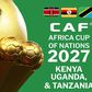 AFCON 2027: What Parliament Rejecting Budget Increase Means for Kenya's $30 Million CAF Payment