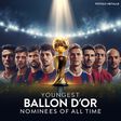 Who Are The Youngest Ballon D'Or Ballon d’Or Nominees