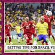 Qatar 2022: How you can bet and win on Brazil vs South Korea