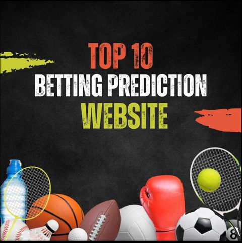 Top 10 Betting Prediction Sites For 2024