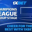 Champions League: 1xBet announces matches of the group stage final round matches