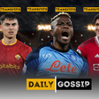 Gossip: Osimhen, Maguire, Frenkie de Jong, Mason Mount, Dybala