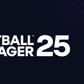 Football Manager 2025 Release delayed until next year as developers say new game isn’t ready yet