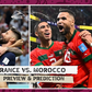 France vs Morocco: World Cup 2022 semifinal prediction and match preview