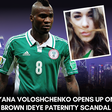 Brown Ideye: Yana Voloshchenko exposes how AFCON 2013 winner neglected their children in Ukraine in messy paternity scandal