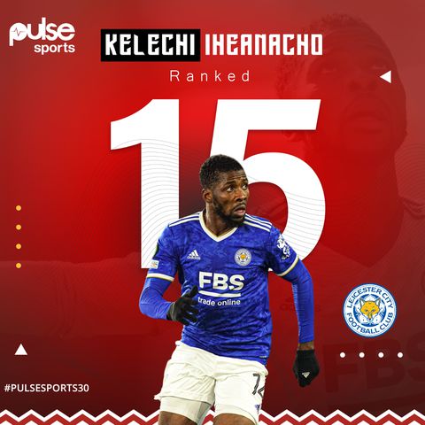 Kelechi Iheanacho is PulseSports30 #15