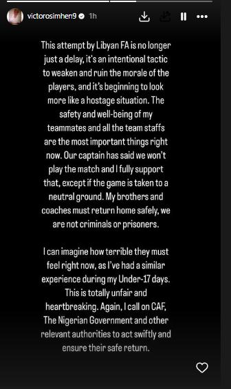 According to reigning CAF Player of the Year Victor Osimhen, the Super Eagles of Nigeria in Libya are in a hostage situation.