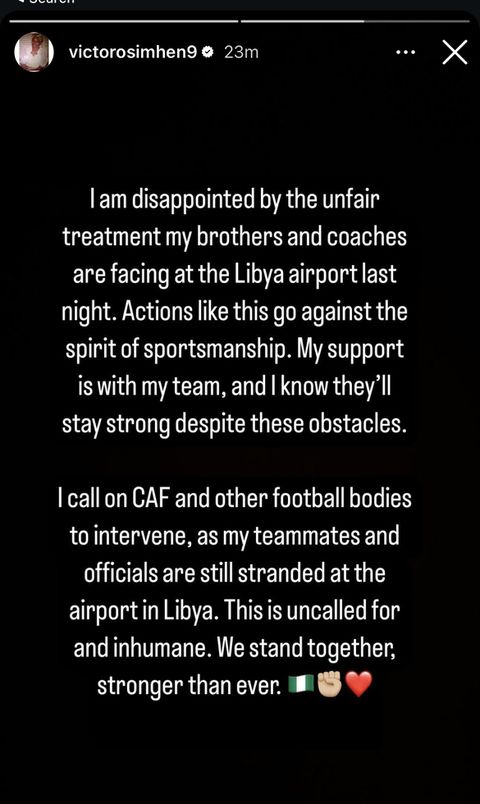 According to reigning CAF Player of the Year Victor Osimhen, the Super Eagles of Nigeria in Libya are in a hostage situation.
