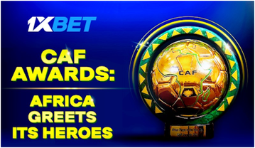 Celebrating African talent: 1xBet sums up the CAF Awards 2023