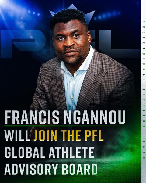 PFL signs Francis Ngannou to 'global MMA strategic partnership,' launches  PFL Africa – Fighters Only