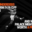 How Underdogs Perform in FA Cup Finals – And Why Palace Might Be Worth a Punt