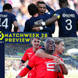 Preview: PSG look to foil Rennes European dreams in gameweek 28