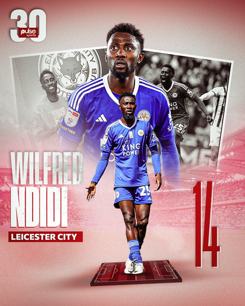 Despite missing the AFCON, Wilfred Ndidi is no 14 on our 2024 PulseSports30 list
