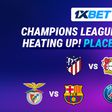 Bet on big Champions League matches!