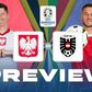 Euro 2024: Austria and Poland set for critical Group D showdown
