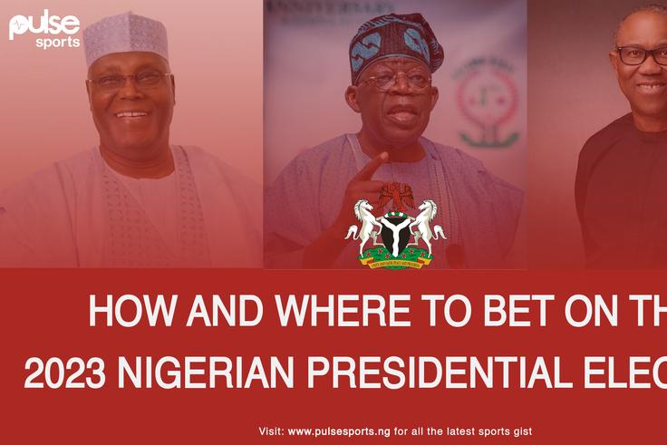 How and where to bet on the 2023 Nigerian Presidential Elections
