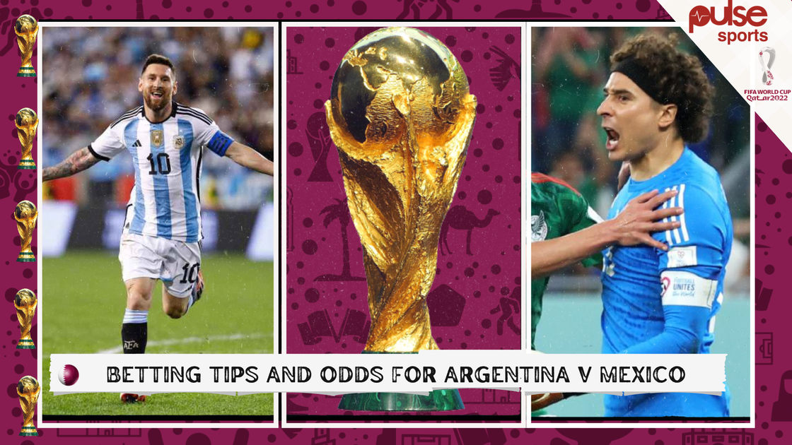 Qatar 2022 Betting tips and odds for Argentina v Mexico Pulse Sports