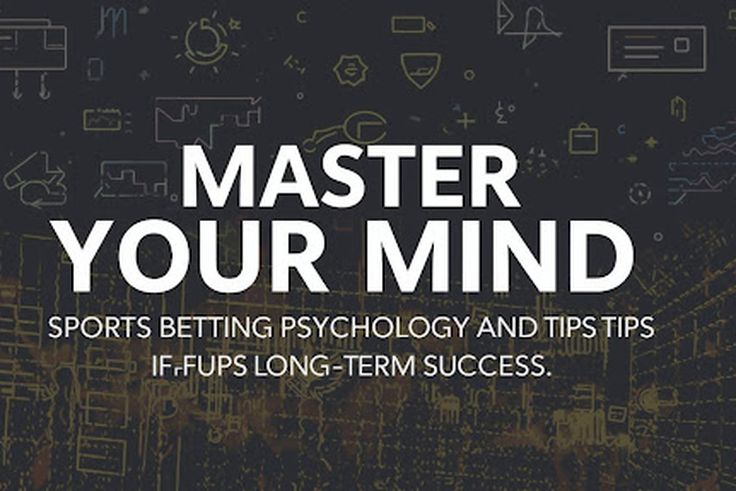 Master Your Mind: Sports Betting Psychology and Tips for Long-Term Success