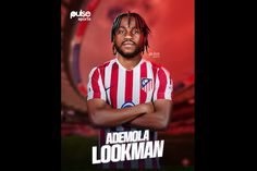 Ademola Lookman to Atletico Madrid vs Victor Osimhen Transfer: Who Gets the Bigger Move?