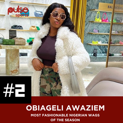 Obiageli Awaziem is among the most fashionable Nigerian Wags of the season