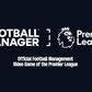 The Premier League is coming to Football Manager as from the 2024/25 season