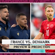 France vs Denmark; Match Preview