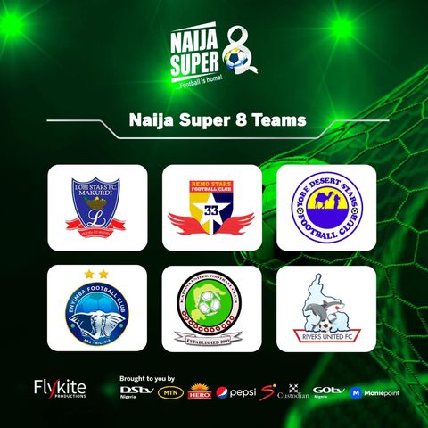 How 6 zonal champions emerged from Naija Super 8 play-offs