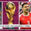 Betting tips and odds for Cameroon v Serbia