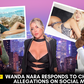 Wanda Nara clarifies relationship status amid cheating allegations