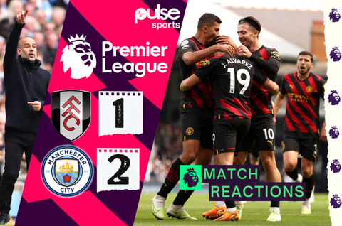 Reactions as Man City see off Fulham to leapfrog Arsenal in Premier League title race