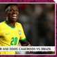 Betting tips and odds for Cameroon vs Brazil
