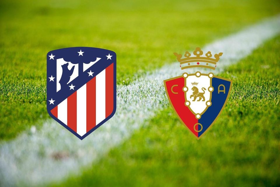 ONLINE: Atlético Madrid - Osasuna Pamplona