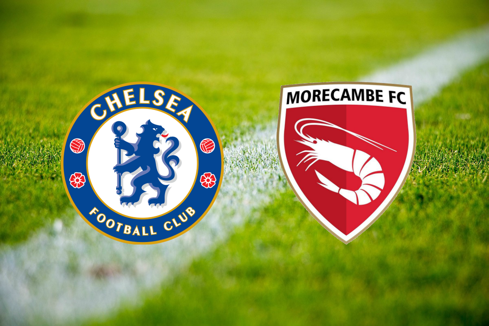 ONLINE: Chelsea FC - Morecambe FC
