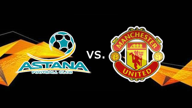 ONLINE: FC Astana - Manchester United