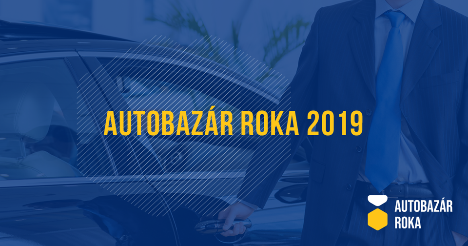 Rozhodnite o najlepšom autobazári na Slovensku za rok 2019