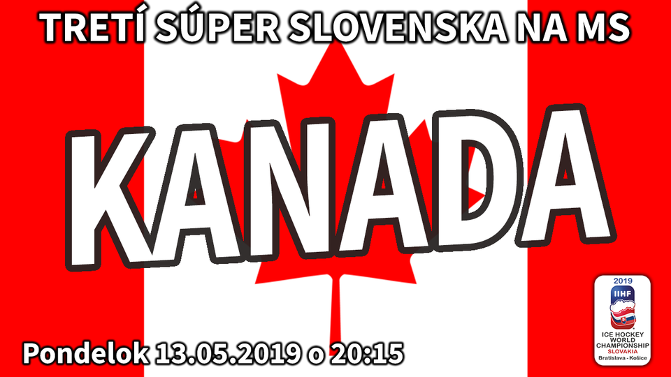 VIDEO: Kanada - tretí súper Slovenska na MS v hokeji 2019
